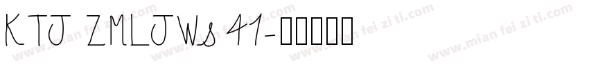 KTJ ZMLJWs 41字体转换